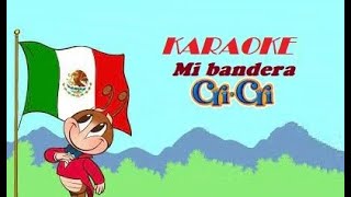 Karaoke Cri Cri Mi bandera [upl. by Yer]