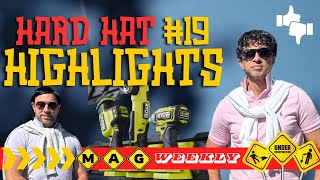 Hard Hat Highlights Episode 19 Trending Topics Construction MAG Weekly Wrapup [upl. by Enirhtak377]