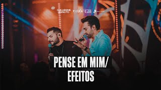 Guilherme e Benuto  Pense em Mim  Efeitos [upl. by Lemmie]