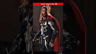 Dont Angry Me 😡 । Thor Angry Moment। shorts trending marvel [upl. by Oakman541]