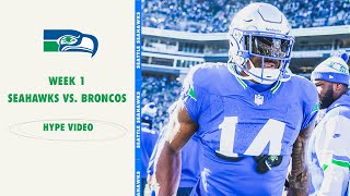 2024 Week 1 Seahawks vs Broncos Hype [upl. by Zigrang958]