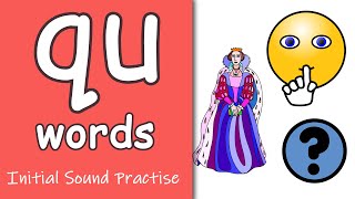 qu Words  Phonics  Initial Sounds [upl. by Aznerol]