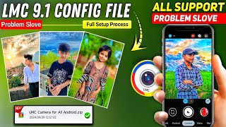 LMC 84 Camera with Config files Download amp Setup process All Android Support LMC🔥 like iphone [upl. by Yliram]