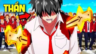 ALL IN ONE  Từ Kẻ Vô Danh Mang Sức Mạnh Thần Ban Bất Tử Bá VL  Tóm Tắt Anime  Review Anime [upl. by Aleek]