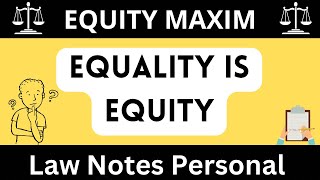 Maxim EQUALITY IS EQUITY OR EQUITY DELIGHTETH IN EQUALITY [upl. by Ahsimaj]