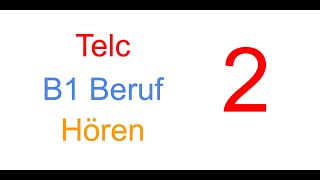 Telc B1 Prüfung  DTB  Hören 2 [upl. by Ola]