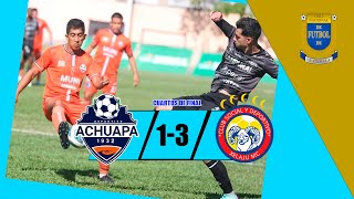 El campeón sigue vivo  ACHUAPA 1  3 XELAJÚ  CuartosDeFinal guatemala [upl. by Ayiak]