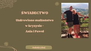 WwM 27 Świadectwo  Uzdrowione małżeństwo w kryzysie  Ania i Paweł [upl. by Erick]