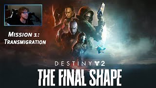 Mission 1  Transmigration Solo  Destiny 2 The Final Shape Campaign [upl. by Annor]