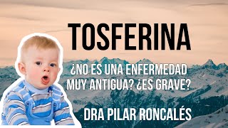 Tosferina ¿es algo nuevo o es muy antigua ¿Es siempre grave [upl. by Hermine]