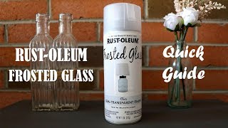 Rustoleum Frosted Glass A Quick Guide [upl. by Roos491]