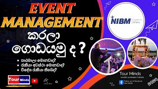 Event Management Courses in Sri Lanka  NIBM  Jobs in the Industry  Full Information  Sinhala [upl. by Meensat]