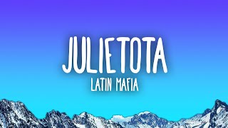 LATIN MAFIA  Julietota [upl. by Nitz]