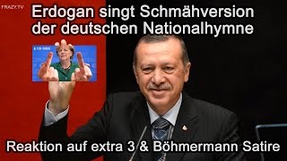 Erdogan singt deutsche Nationalhymne Schmähversion extra 3  Böhmermann Skandal [upl. by Dion335]