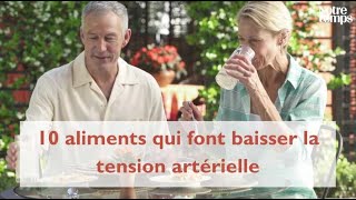 10 aliments qui font baisser la tension artérielle [upl. by Wera]