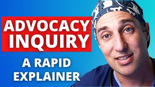 Advocacy Inquiry  A Rapid Explainer [upl. by Ahsyle]