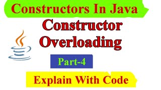 What is constructor overloading In Java  Part4  JavaMind Techie [upl. by Leighton]