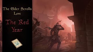 The Red Year  The Elder Scrolls Lore [upl. by Ellehcar804]