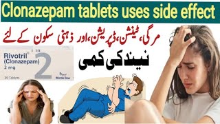 Rivotril 2mg tablet uses in urdu  clonazepam 025 mg uses  clonazepam 2mg  rivotril 05 mg uses [upl. by Wendie546]