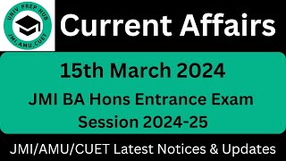 Daily Current Affairs 2024 JMi BA BA HONS GK Entrance Exam 202425 Important News amp MCQs [upl. by Brighton801]