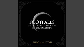 Footfalls From quotFinal Fantasy Endwalkerquot [upl. by Malha]