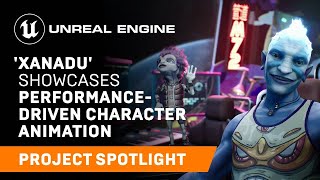 Xanadu showcases performancedriven character animation  Spotlight  Unreal Engine [upl. by Imena]