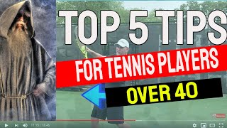 Tennis Lesson Top 5 tips for tennis players over 40 [upl. by Sucramaj]