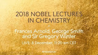 2018 Nobel Lectures in Chemistry [upl. by Rakabuba]