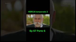 Hercai ep 67 Parte 6 Temporada 2 final do episódio hercai [upl. by Clancy520]