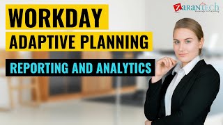 Workday Adaptive Planning Reporting and Analytics  ZaranTech [upl. by Atinauj]