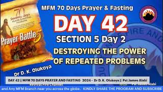 DAY 42  MFM 70 DAYS PRAYER AND FASTING 2024  15092024  DAY 1408 [upl. by Anit799]