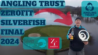 Angling Trust Zerofit SilverFish Final 2024 [upl. by Otreblada]