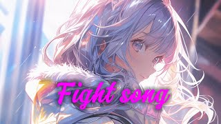 Nightcore  Fight song [upl. by Sukin]