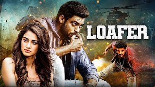 Loafer 2015 Superstar Varun Tej New Released South Dubbed Hindi Full Movie 4K  Disha Patani Nora [upl. by Bartholomew824]