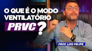 DESCOMPLICANDO O MODO VENTILATÓRIO PRVC PARA SER APROVADO NA PTE 2023 [upl. by Abdu]