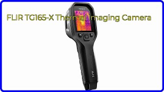 REVIEW 2024 FLIR TG165X Thermal Imaging Camera ESSENTIAL details [upl. by Nywnorb]