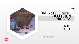 Drug Screening Collector Training PT 3 [upl. by Aineles101]