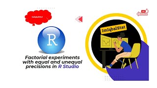 Factorial experiments with equal and unequal precisions in R Studio [upl. by Hyland]