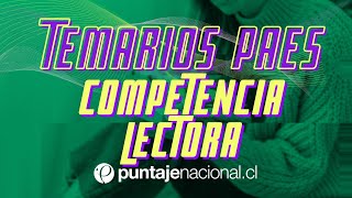 Explicación Temarios PAES  Competencia Lectora [upl. by Kired]