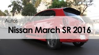 Nissan March SR 2016 Reseña [upl. by Cynarra]