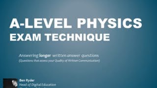 A level physics  exam technique  longer written answers [upl. by Giuliana839]