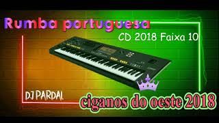 Rumba Portuguesa Ciganos Oeste CD 2018 Faixa 10 [upl. by Shea209]