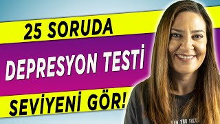 DEPRESYON TESTİ  DEPRESYON SEVİYENİZİ ÖLÇÜN  Kendini Test Et [upl. by Brodsky]