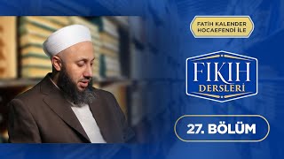 Fatih KALENDER Hocaefendi İle Fıkıh Dersleri 27 Bölüm Lâlegül TV [upl. by Revert]