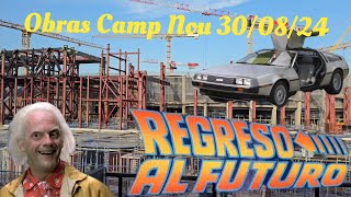 Obras Camp Nou 300824 quotRegreso al futuroquot [upl. by Cynth]