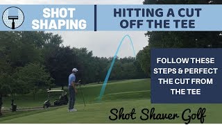 How To Hit A Cut Off The Tee  Shot Shaping [upl. by Clemmy483]