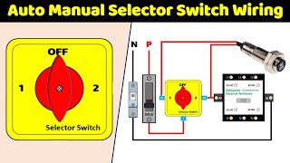 आज से आपको NO More Doubt Auto Manual Selector Switch Wiring के बारे में ElectricalTechnician [upl. by Madi]