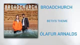 Broadchurch  Beths theme  Ólafur Arnalds [upl. by Anerys374]