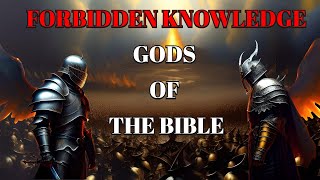 Forbidden Knowledge Gods of the Bible El Part 2 [upl. by Danas676]