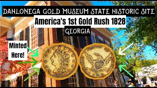 Complete Visitors Guide to Dahlonega Gold Museum  GEORGIA  Americas 1st Gold Rush 1828 [upl. by Eniale169]